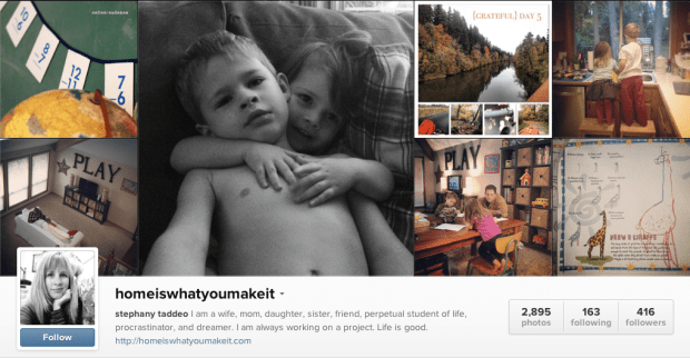 home is what you make it on instagram